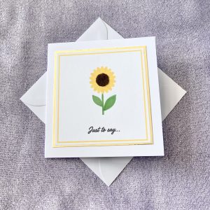 'Just to Say...' Sunflower Card with gold mount (4x4 inch)