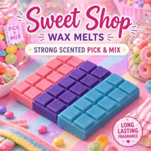 Sweet Shop Wax Melts, Snap Bars, Candy & Bakery Scents, Strong Scented Handmade UK