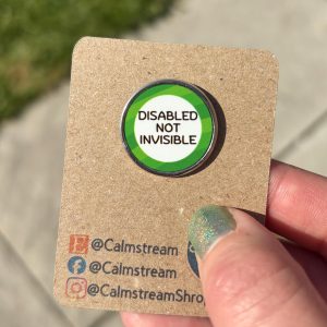 Disabled Not Invisible Pin Badge – Mixed Green Design – Stainless Steel – 25 mm