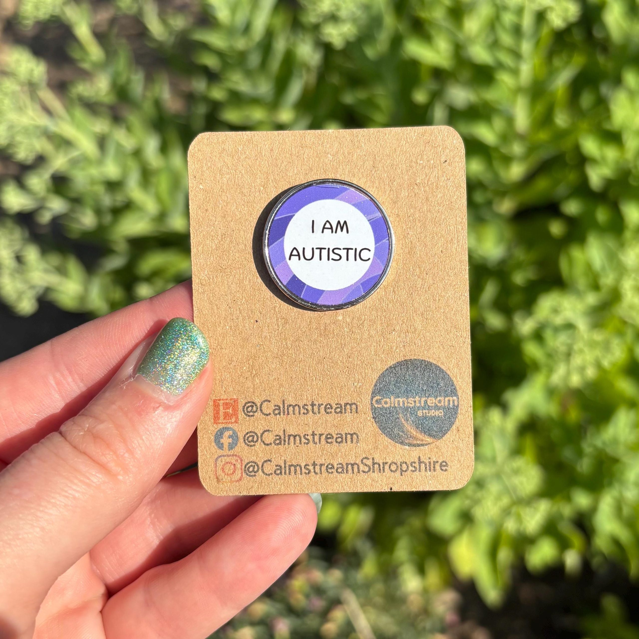 I AM AUTISTIC Pin Badge – Calmstream Purple Design – Stainless Steel – 25 mm