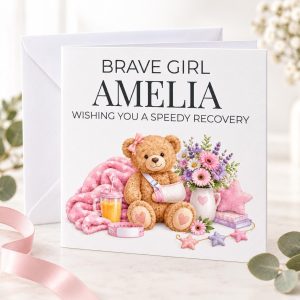 Personalised Post Operation Card for a Girl | Brave Girl Teddy Bear | Any Name